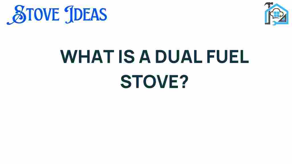 what-is-a-dual-fuel-stove