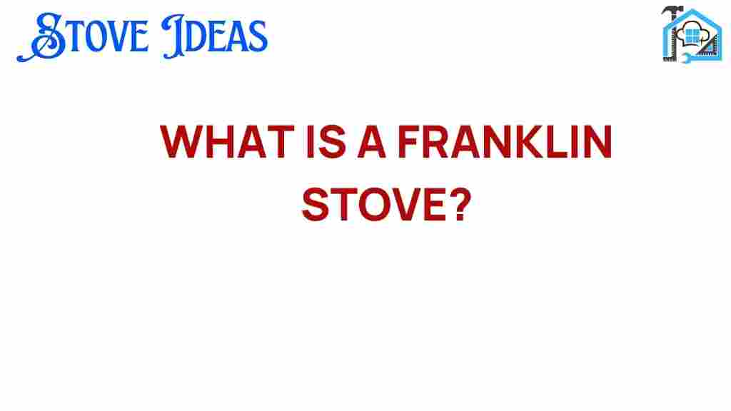 franklin-stove-history