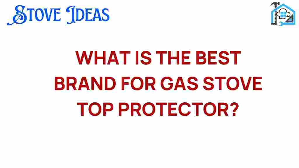 best-brand-gas-stove-top-protector