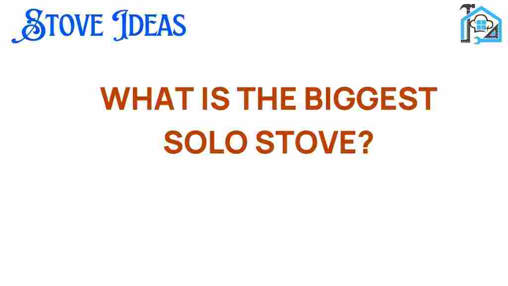 largest-solo-stove