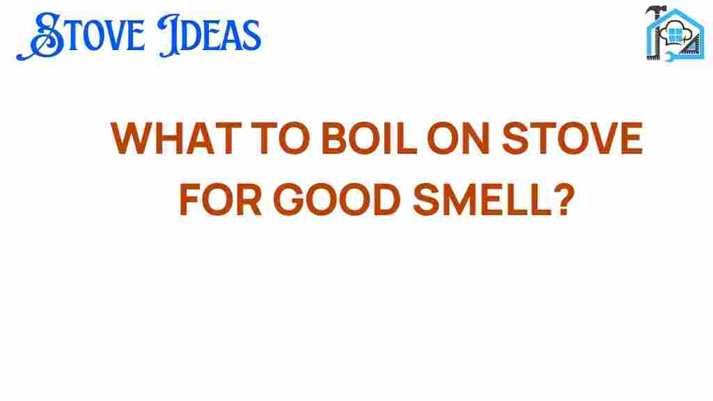 boiling-good-smell-stove