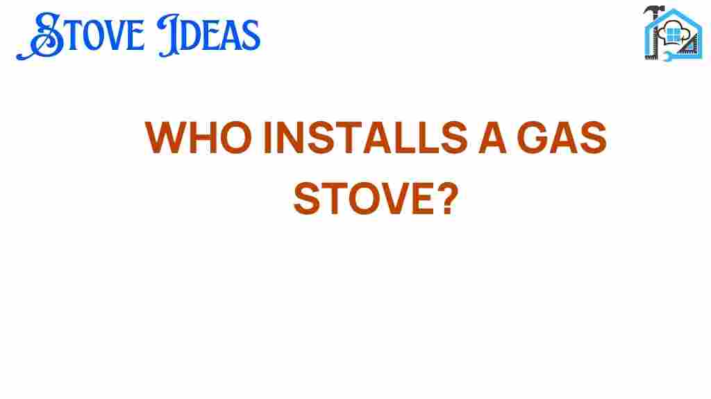 who-installs-a-gas-stove