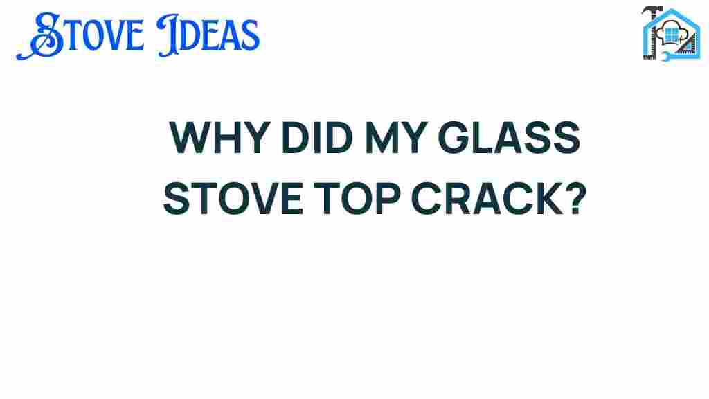 why-did-my-glass-stove-top-crack