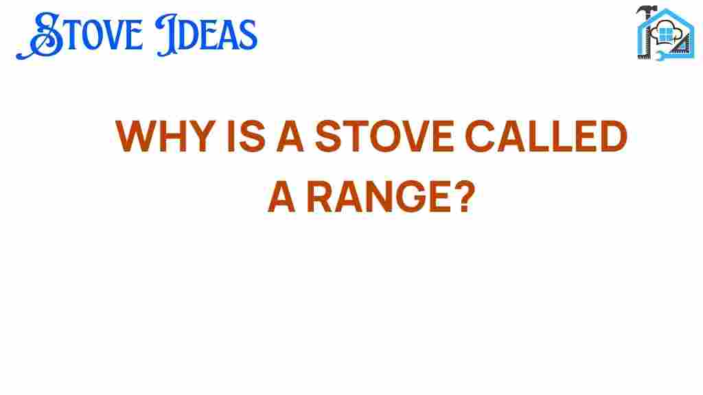 why-is-a-stove-called-a-range
